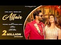 AFFAIR Full Song Kamal Digiya Vedvika Manish Rawal New Haryanvi Songs Haryanavi 2023