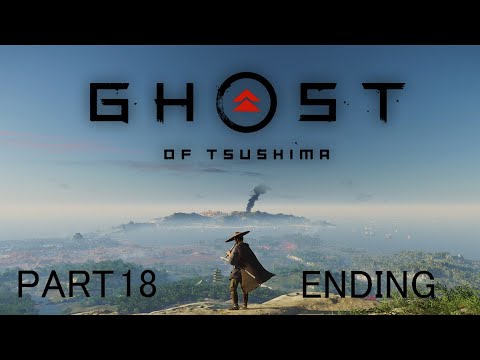 GHOST OF TSUSHIMA Walkthrough Gameplay Part 18 - JIN'S JOURNEY ENDING ( Final Boss )