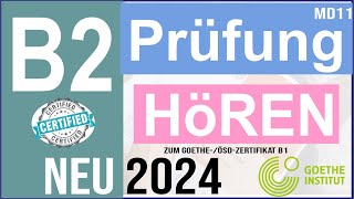 Goethe Zertifikat B2 hören | Prüfungstraining B2 2024  | Hörverstehen B2 mitLösungen am Ende