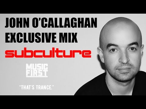 John O'Callaghan Live Subculture 2017 Mix
