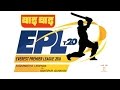 Everest Premier League T20 - Kantipur Gurkhas Vs Sagarmatha Legends