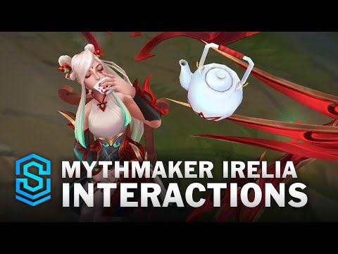 Mythmaker Irelia Special Interactions
