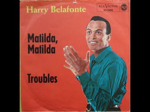 Matilda Matilda! - Harry Belafonte