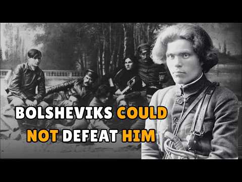 NESTOR MAKHNO: Ukraine's Commander Whom Bolshevik Army Could Not Defeat in Direct Combat