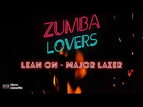 Lean On - Zumba Lovers (Merengue)