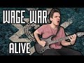 Wage War | Alive | GUITAR COVER (2020) + Screen Tabs