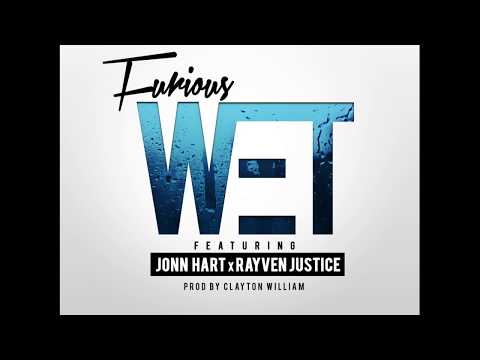 Furious - Wet (Feat. Jonn Hart, Rayven Justice)