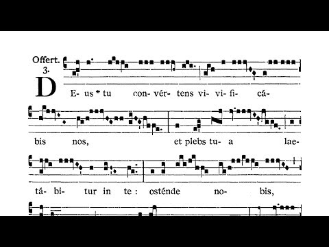 Dominica secunda Adventus (Second Sunday of Advent) - Offertorium (Deus tu convertens)