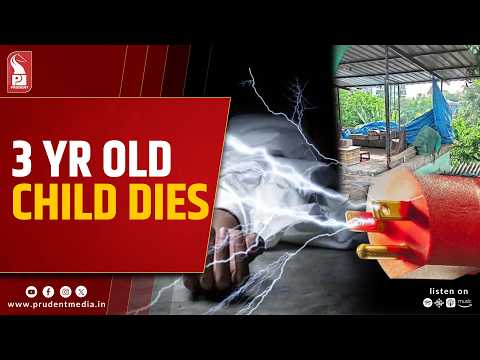 3-Year-Old Electrocuted At Mangoor Hill 