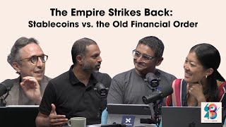 The Empire Strikes Back: Stablecoins vs. the Old Financial Order
