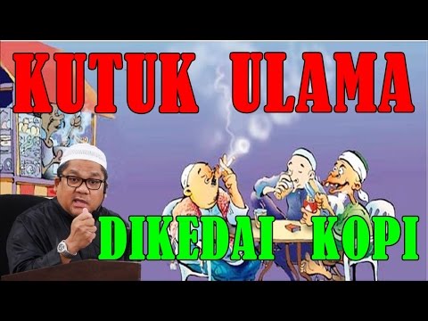 Ustaz Shamsuri Ahmad 2016 - Kisah Kutuk Ulama Di Kedai Kopi