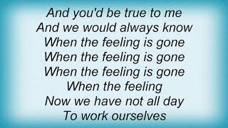 Tanita Tikaram - Feeling Is Gone Lyrics