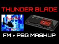 Thunder Blade Master System FM PSG Mashup