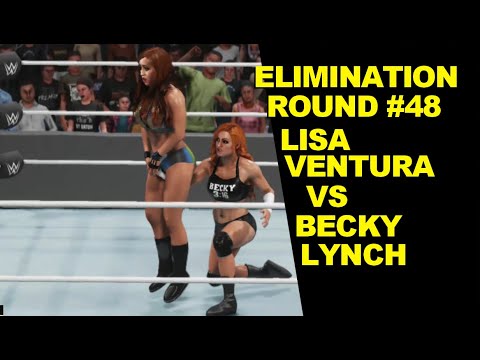 WWE 2K19 Lisa Ventura vs Becky Lynch - Extreme Elimination Round #48
