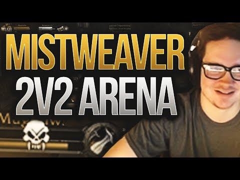 Educational 2v2 | 2300+mmr Mistweaver/Arms 2v2! - 8.2 Mistweaver Monk PvP