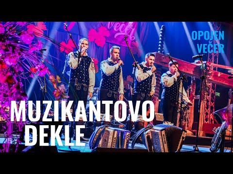 MUZIKANTOVO DEKLE - Opoj (Opojen večer)