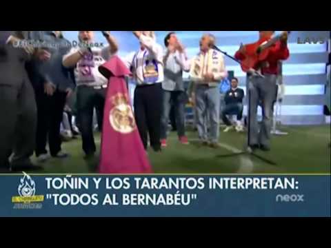 Toñin y los Tarantos - Todos al Bernabéu