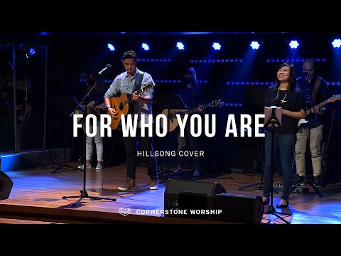 For Who You Are (Hillsong) - Bob Nathaniel | Cornerstone Worship