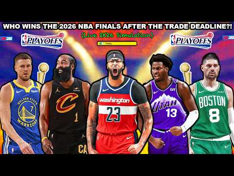 Simulating The Remaining 2026 NBA Season After The Trade Deadline! (Live 2K Games)