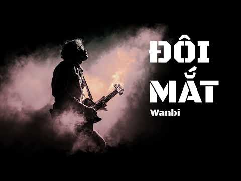 ĐÔI MẮT- AI COVER ROCK BALLAD- TƯỞNG NHỚ TỚI WANBI