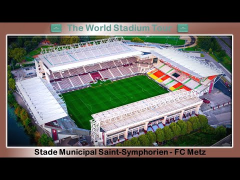 Stade Municipal Saint-Symphorien - FC Metz - The World Stadium Tour
