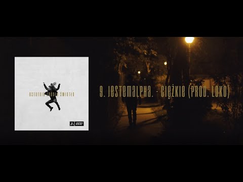 jestemAlpha. - Ciężkie (prod. Loko)
