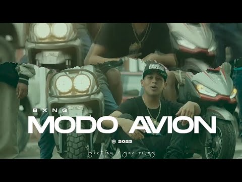 BXNG - Modo Avión (Vídeo Oficial)