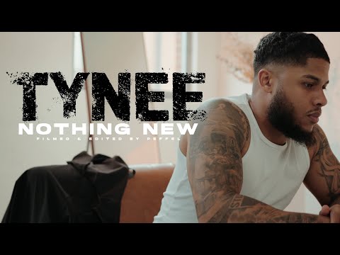 Tynee - Nothing New [Official Video]