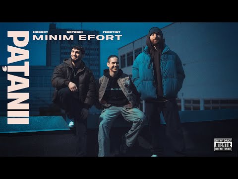 Magnat x Satoshi x Feoctist - Pațanii | Lyric Video | Minim Efort EP