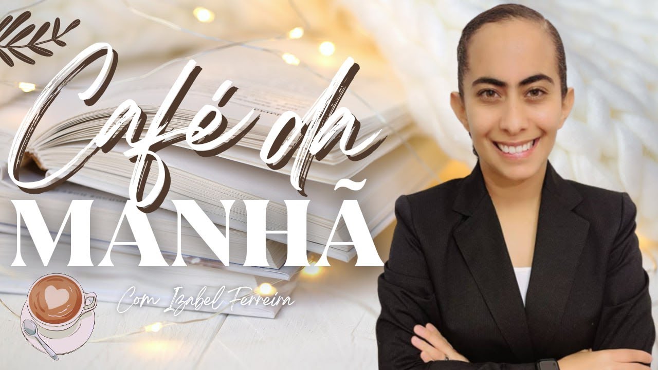 09/12/2024 - ORAÇÃO DA MANHÃ - IZABEL FERREIRA