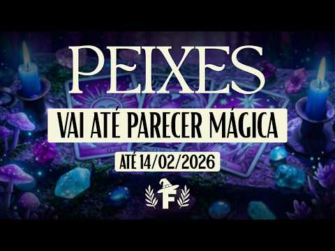 PEIXES ♓︎ | ABRACADABRA!! | ALGUÉM NOVO TRAZENDO UMA OPORTUNIDADE IRRECUSÁVEL!🪄✨
