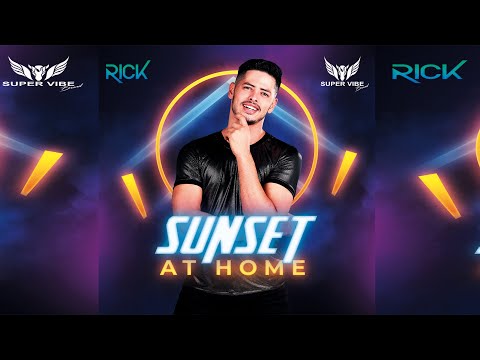 SUNSET AT HOME COM DJ RICK