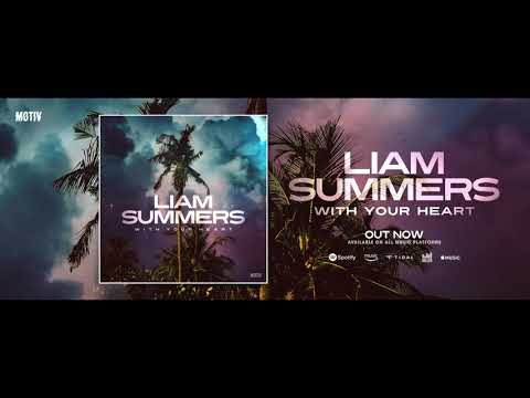 Liam Summers - With Your Heart (Official Audio)