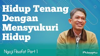 Download lagu Ngaji Filsafat | Hidup Tenang Dengan Mensyukuri Hidup | Dr Fahruddin Faiz mp3 Download lagu Ngaji Filsafat | Hidup Tenang Dengan Mensyukuri Hidup | Dr Fahruddin Faiz mp3