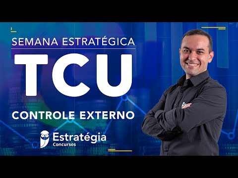 Controle Externo para o TCU – Resumo em UMA aula - Prof. Herbert Almeida
