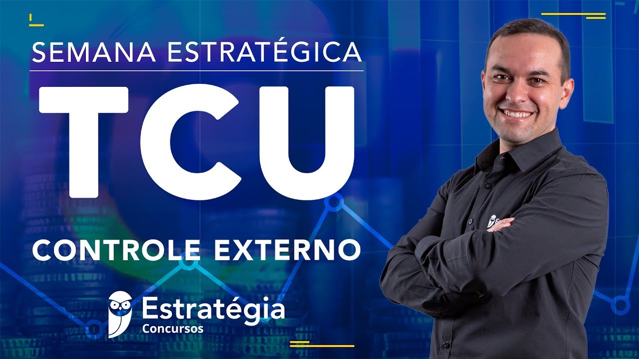 Controle Externo para o TCU – Resumo em UMA aula - Prof. Herbert Almeida