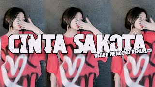Download lagu CINTA_SAKOTA_-_(Remix)_REGEN_MENDOKO_2026 mp3