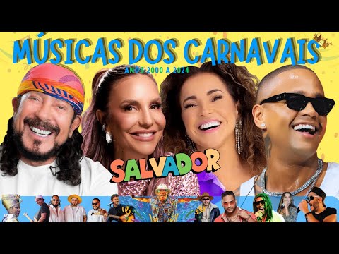 O Hit do Carnaval de cada ano ( 2000 à 2024 ) Playlist Top #carnavaldesalvador