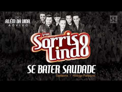 SE BATER SAUDADE - Grupo Sorriso Lindo - 8ºCD "ALÉM DA VIDA AO VIVO"