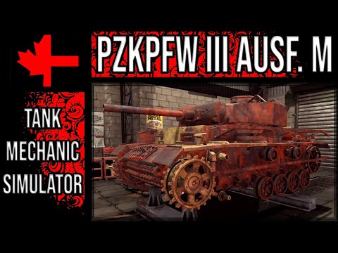 Building A PzKpfw III Ausf. M - Tank Mechanic Simulator
