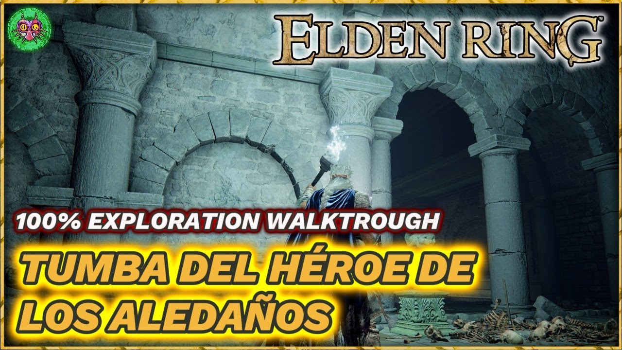 Elden Ring | Tumba del héroe de los aledaños 100% | 100% Exploration Walktrough Elden Ring | Tumba del héroe de los aledaños 100% | 100% Exploration Walktrough