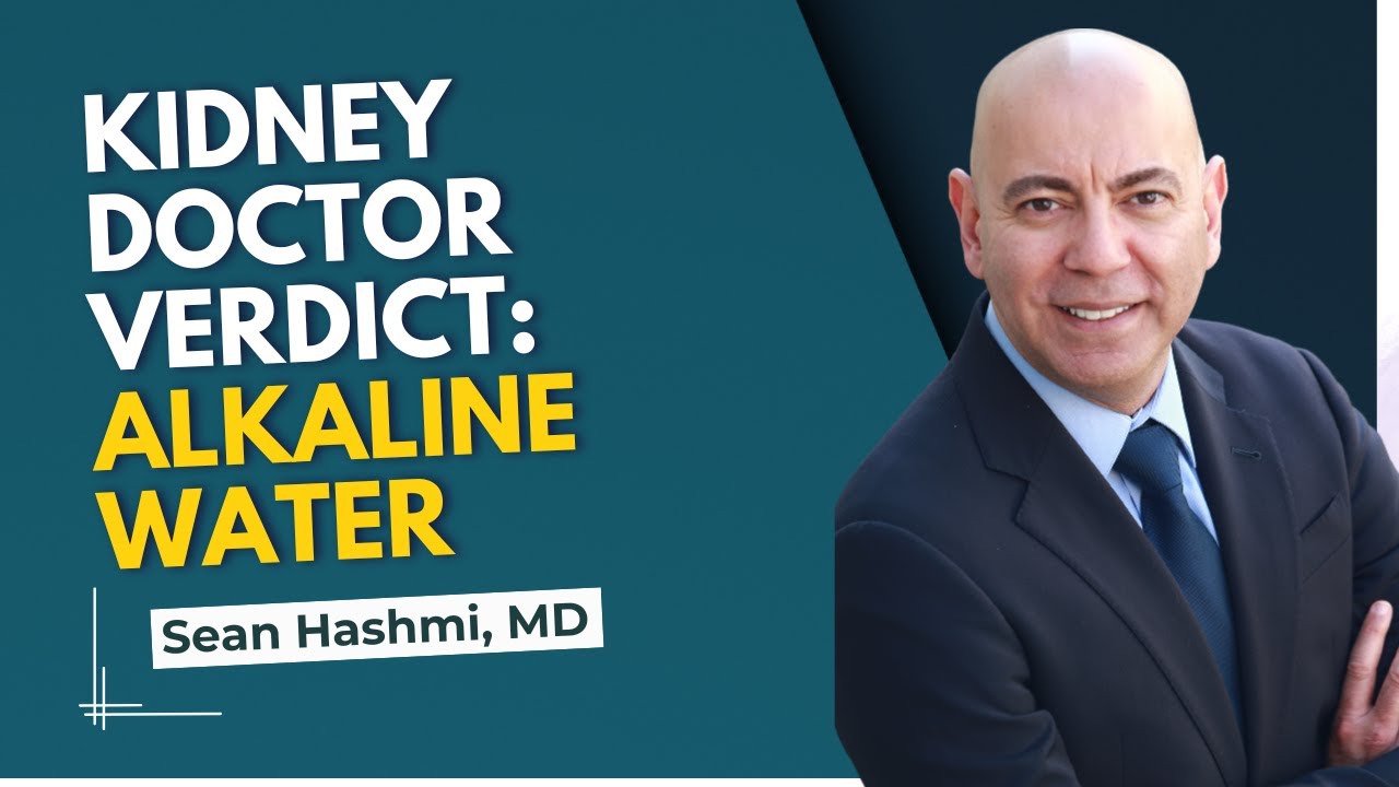 Alkaline Water: Kidney Doctor Reveals What Science Actually Says
