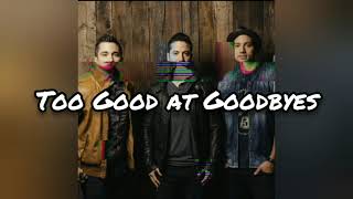 Too Good at Goodbyes - Sam Smith (Boyce Avenue Cover) (Audio)