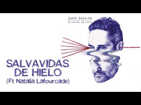 Salvavidas de Hielo (Ft. Natalia Lafourcade) - Salvavidas de Hielo - Jorge Drexler