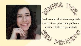 Eu vou dar voz e rosto à sua marca