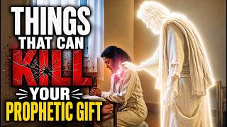 7 Reasons You're No Longer As Prophetic As You Used To (WHY IT STOPPED)