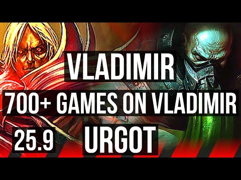 VLADIMIR vs URGOT (TOP) | 700+ games, 9/3/6 | EUNE Challenger | 25.9