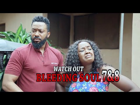 BLEEDING SOUL 7&8 (OFFICIAL TRAILER) - 2020 LATEST NIGERIAN NOLLYWOOD MOVIES