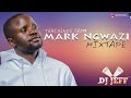 THE BEST OF MARK NGWAZI TEACHINGS MIXTAPE By DJ Jeff INSPECTORzw 263 719 337 305