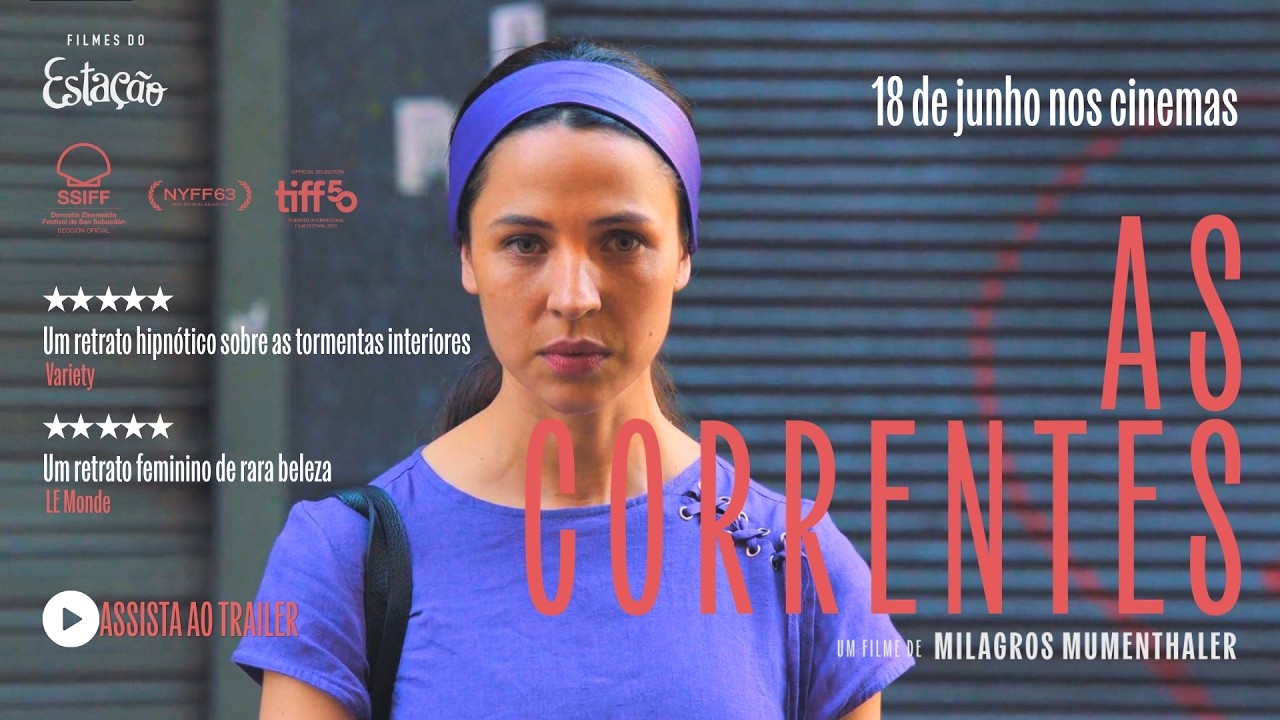 Trailer oficial de As Correntes
